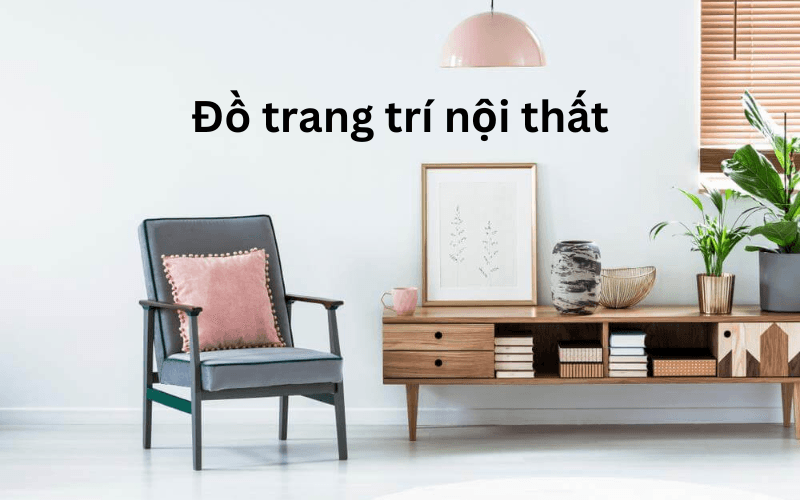 do-trang-tri-noi-that