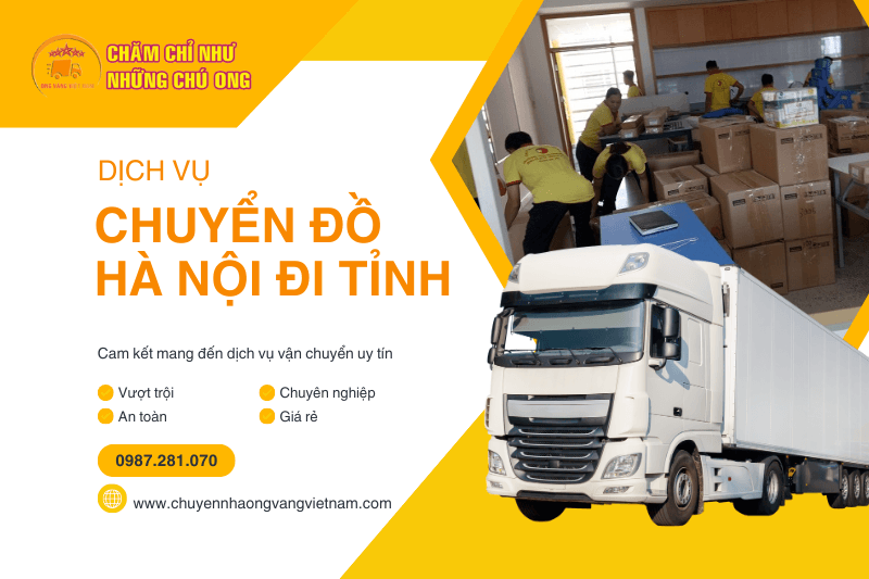 Dịch Vụ Chuyển Đồ Hà Nội Đi Tỉnh Uy Tín - Nhanh Chóng - Tiết Kiệm