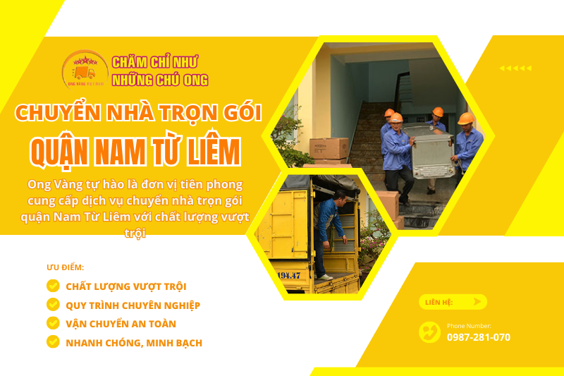 Chuyển Nhà Ong Vàng là đơn vị tiên phong cung cấp dịch vụ chuyển nhà trọn gói quận Nam Từ Liêm