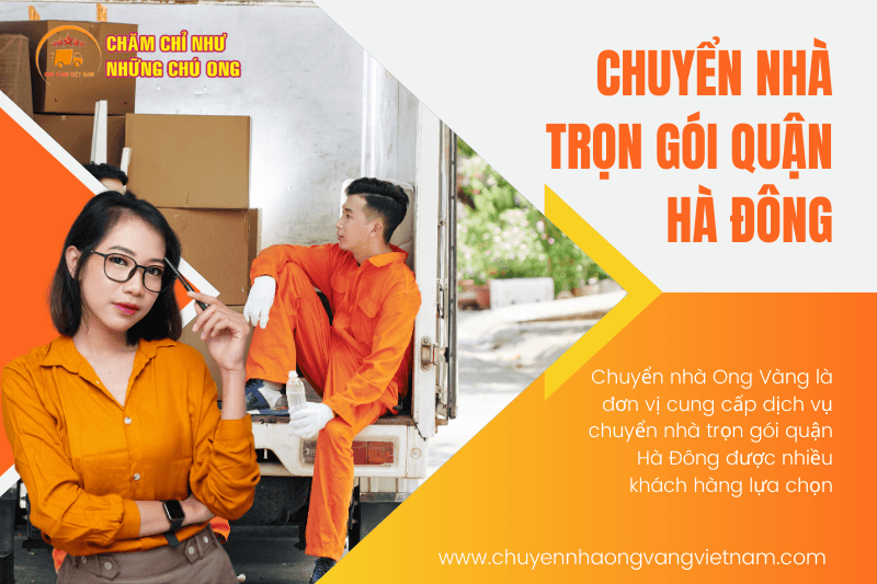 Chuyển nhà trọn gói quận Hà Đông