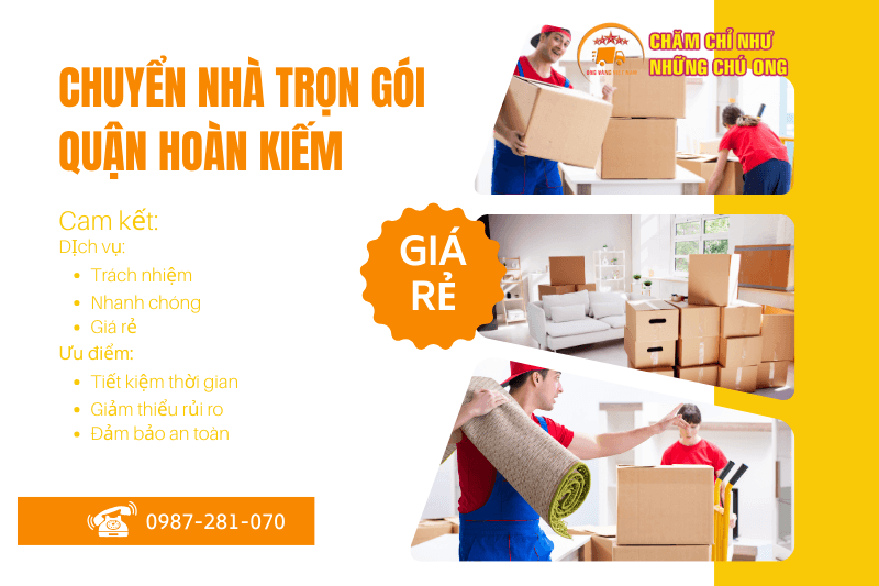 Chuyển nhà trọn gói quận Hoàn Kiếm - Giải pháp an toàn, tiết kiệm