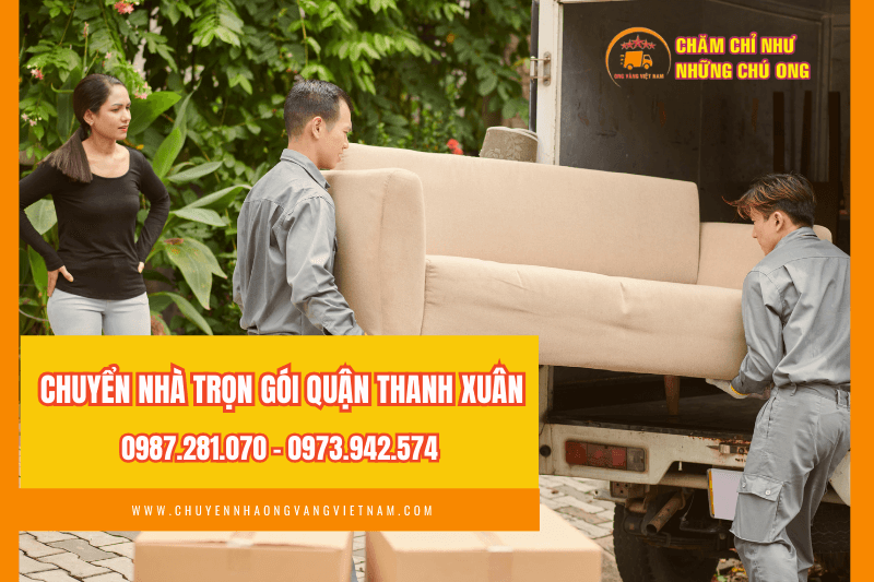 Những Ưu Điểm Nổi Bật Của Dịch Vụ Chuyển Nhà Trọn Gói Quận Thanh Xuân