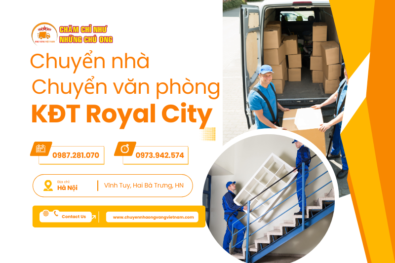 Các dịch vụ của công ty Ong Vàng khi chuyển nhà, chuyển văn phòng tại khu đô thị Royal city