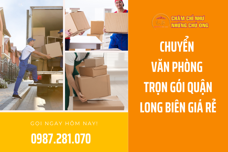 Chuyển văn phòng trọn gói quận Long Biên giá rẻ