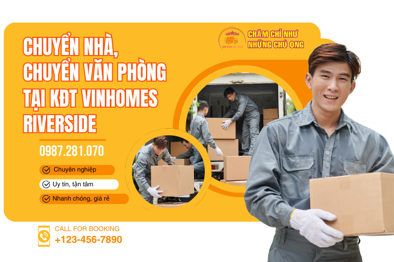 Lý do nên lựa chọn dịch vụ chuyển nhà, chuyển văn phòng tại KĐT Vinhomes Riverside