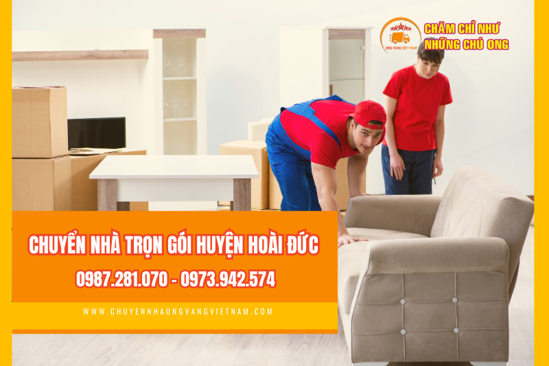 Giá dịch vụ chuyển nhà trọn gói Huyện Hoài Đức mới nhất