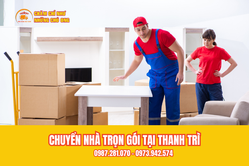 Thực Trạng Dịch Vụ Chuyển Nhà Trọn Gói Tại Thanh Trì