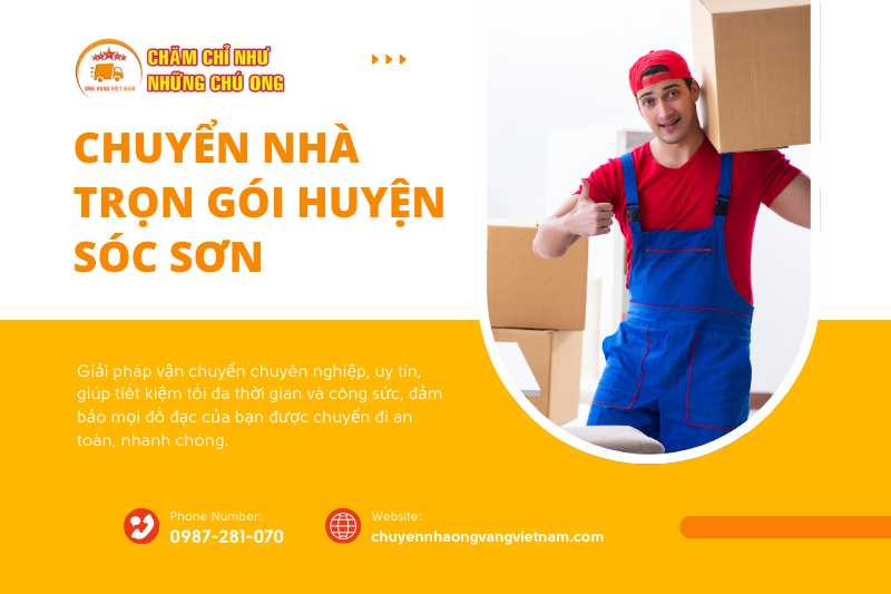 Chuyển nhà trọn gói Huyện Sóc Sơn giá rẻ