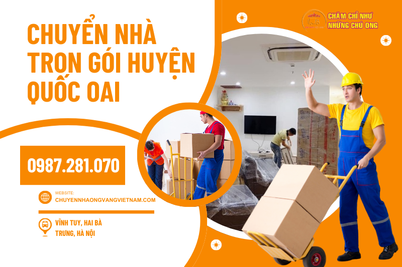 Chuyển nhà trọn gói huyện Quốc Oai nhanh chóng, giá rẻ