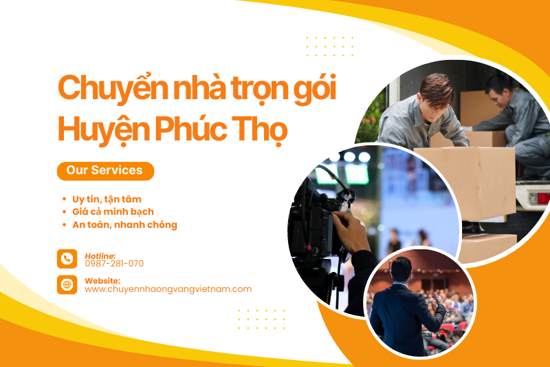 Các loại hình dịch vụ chuyển nhà trọn gói Huyện Phúc Thọ – Chuyển nhà Ong Vàng