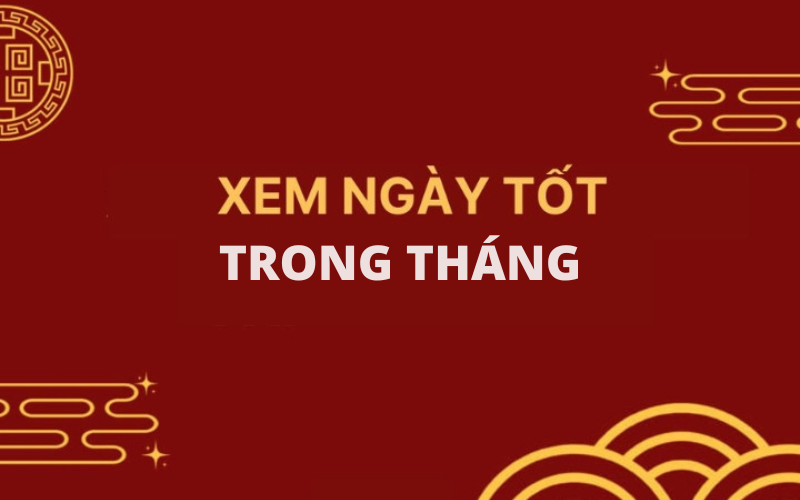 ngay-tot-trong-thang