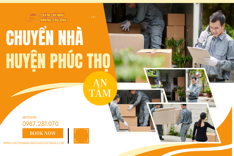 Dịch vụ chuyển nhà trọn gói Huyện Phúc Thọ giá rẻ