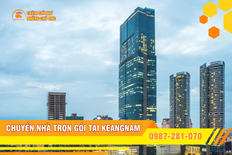 Dịch Vụ Chuyển Nhà Trọn Gói Tại Keangnam | Nhanh Chóng - An Toàn