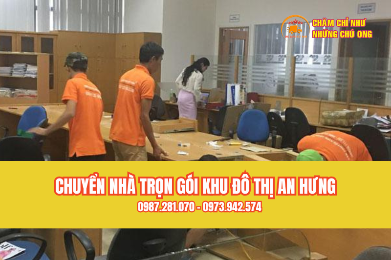 Các đầu việc dịch vụ chuyển nhà tại khu đô thị An Hưng - Dương Nội của Ong Vàng