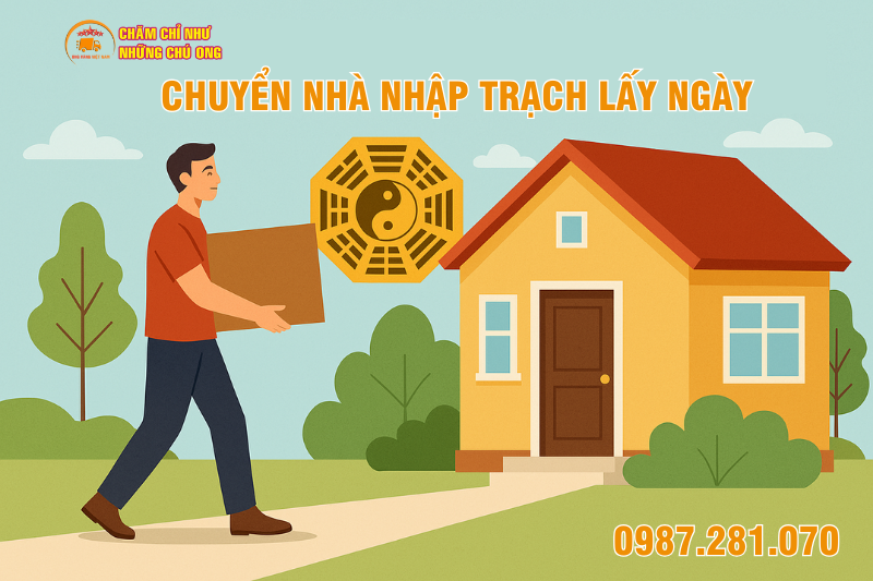 Vì sao nên chuyển nhà nhập trạch lấy ngày? Ý nghĩa phong thủy và tâm linh