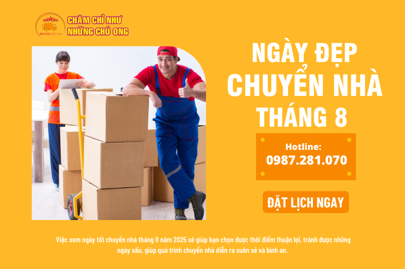 Ngày Đẹp Chuyển Nhà Tháng 8 Năm 2025 – Chọn Ngày Tốt, Đón May Mắn