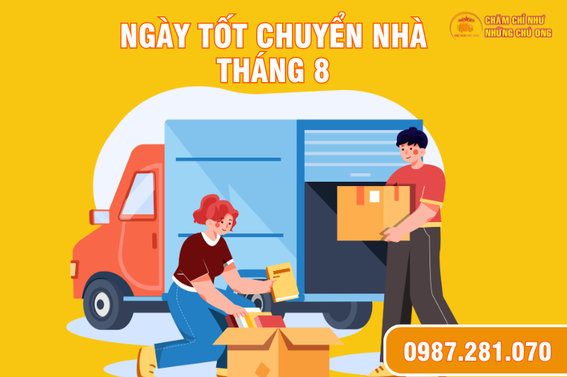 Xem ngày tốt chuyển nhà tháng 8 năm 2025