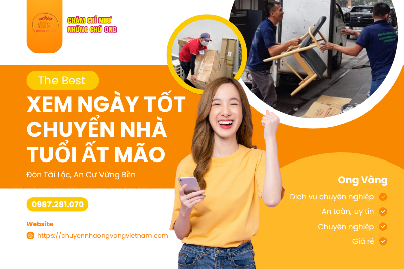 Xem Ngày Đẹp Chuyển Nhà Tuổi Ất Mão Năm 2025 – Đón Tài Lộc, An Cư Vững Bền