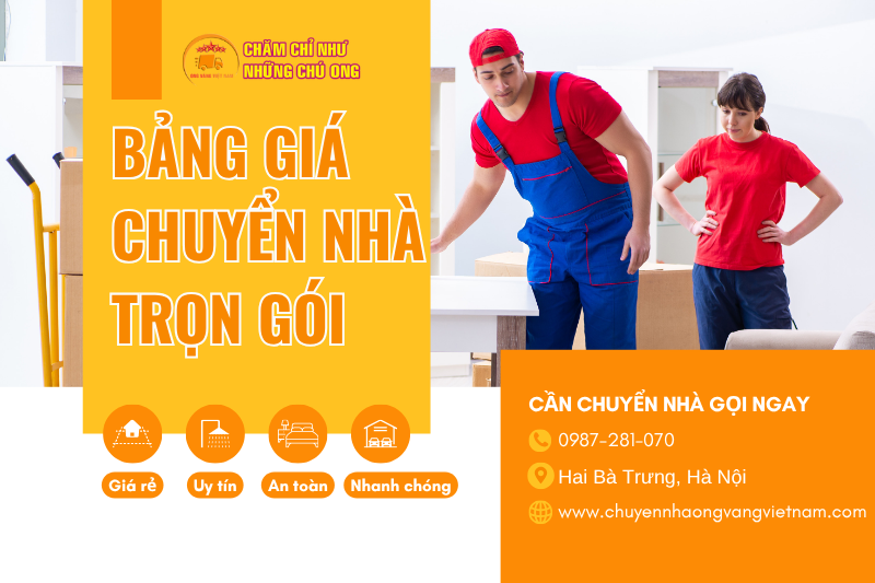 Bảng giá chuyển nhà trọn gói mới nhất