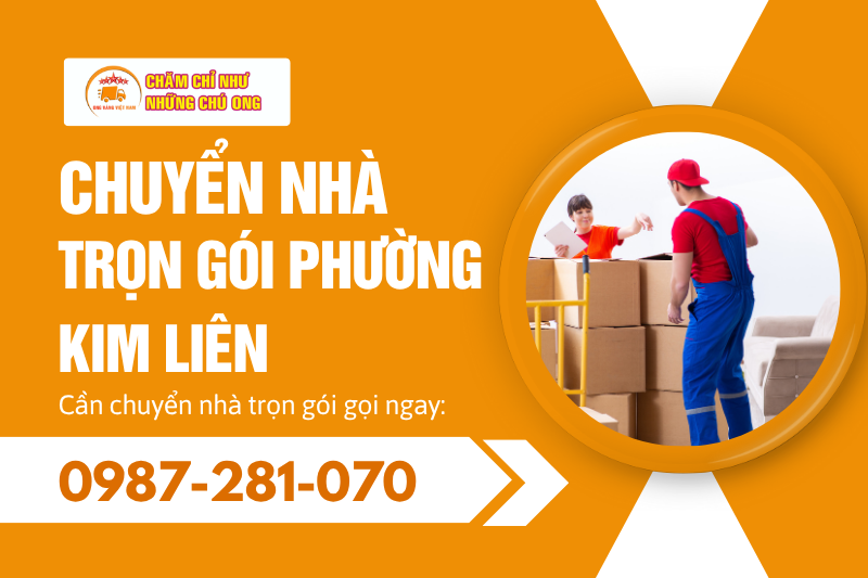 Tại sao nên sử dụng dịch vụ chuyển nhà trọn gói phường Kim Liên?