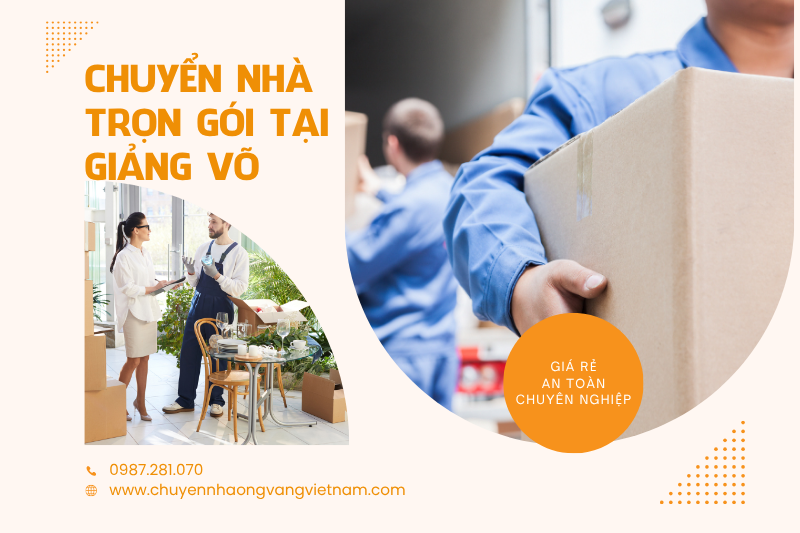 Tổng quan về nhu cầu chuyển nhà trọn gói phường Giảng Võ