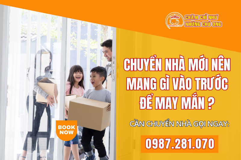 Chuyển nhà mới mang gì vào trước? Những vật phẩm rước may mắn bạn nên biết