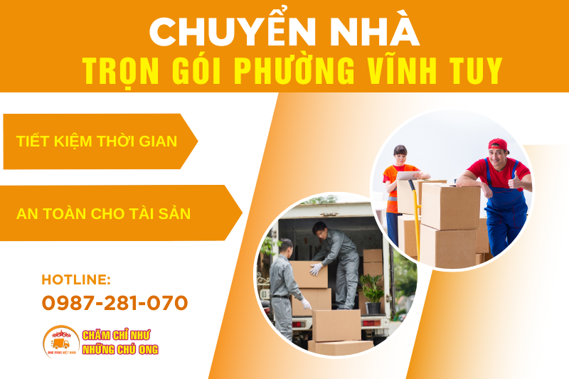 Dịch vụ chuyển nhà trọn gói phường Vĩnh Tuy của Ong Vàng