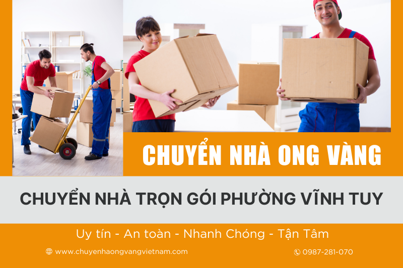 Chuyển nhà, chuyển văn phòng trọn gói phường Vĩnh Tuy giá rẻ, uy tín